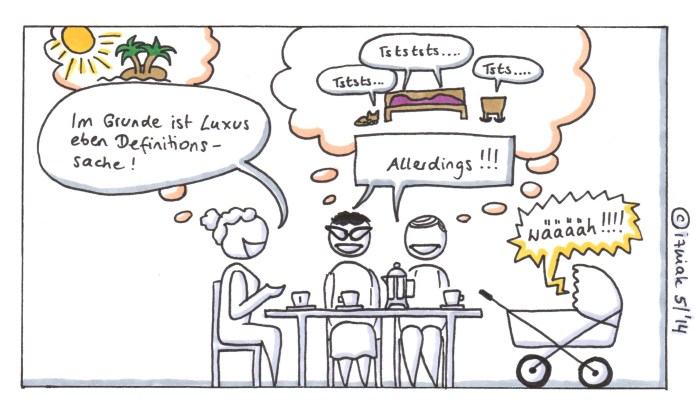 luxus und schlafen_sippe 0514